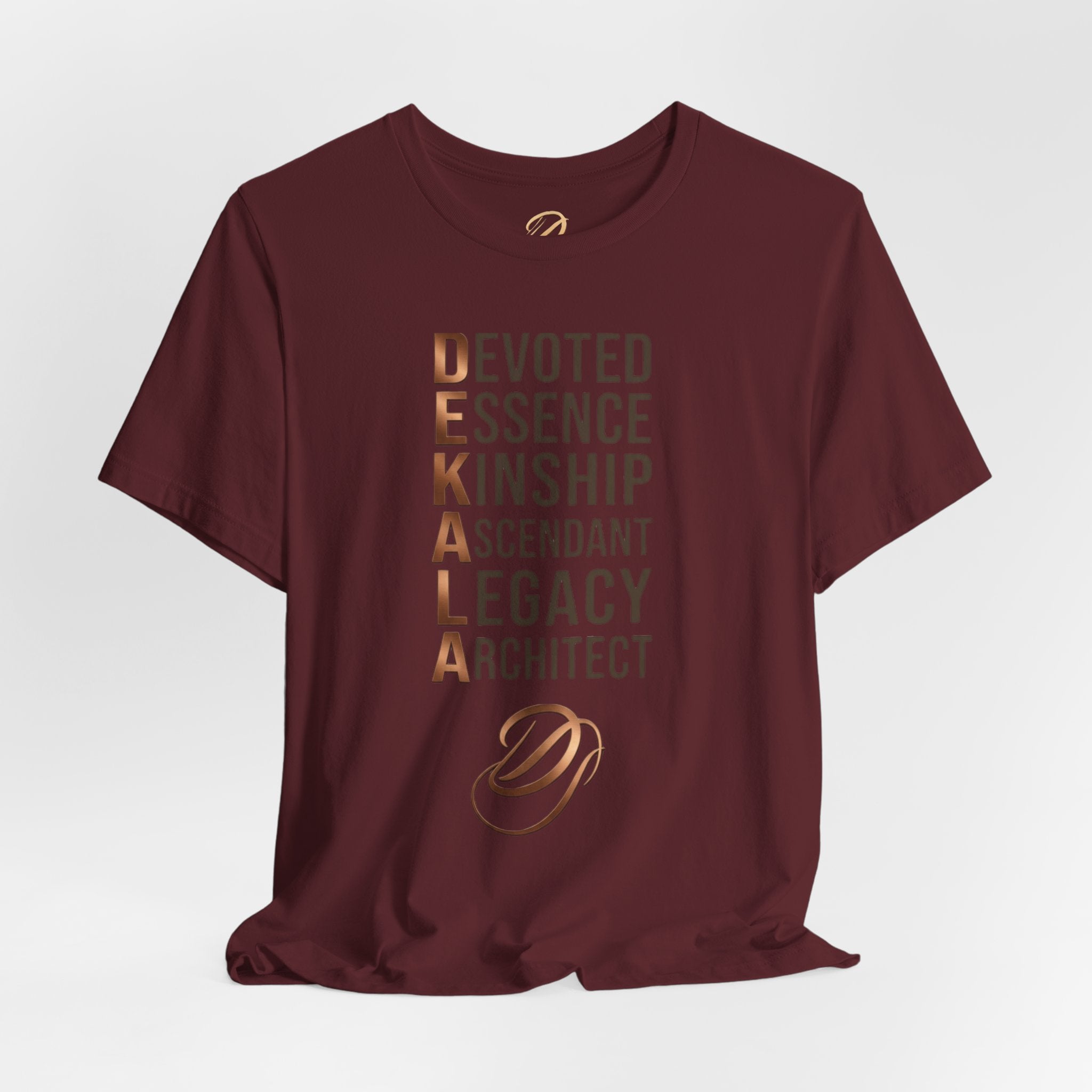 Dekala Acrostic Tee – Devoted. Essence. Kinship. Ascendant. Legacy. Architect.