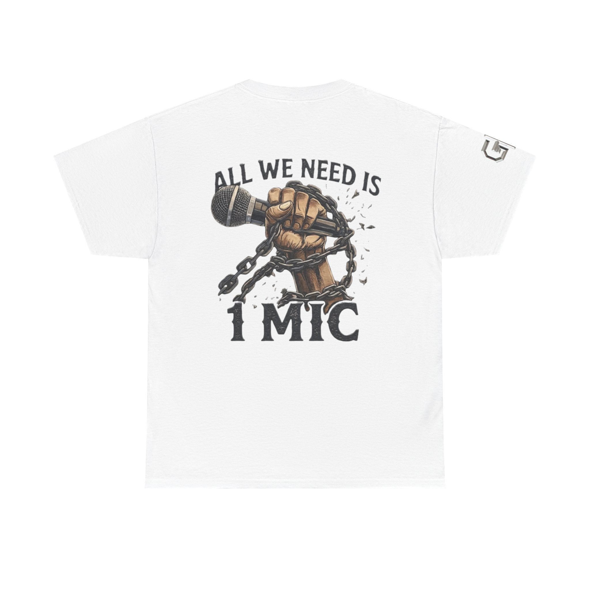 All We Need Is 1 Mic T-Shirt — Rapper Microphone Graphic Tee