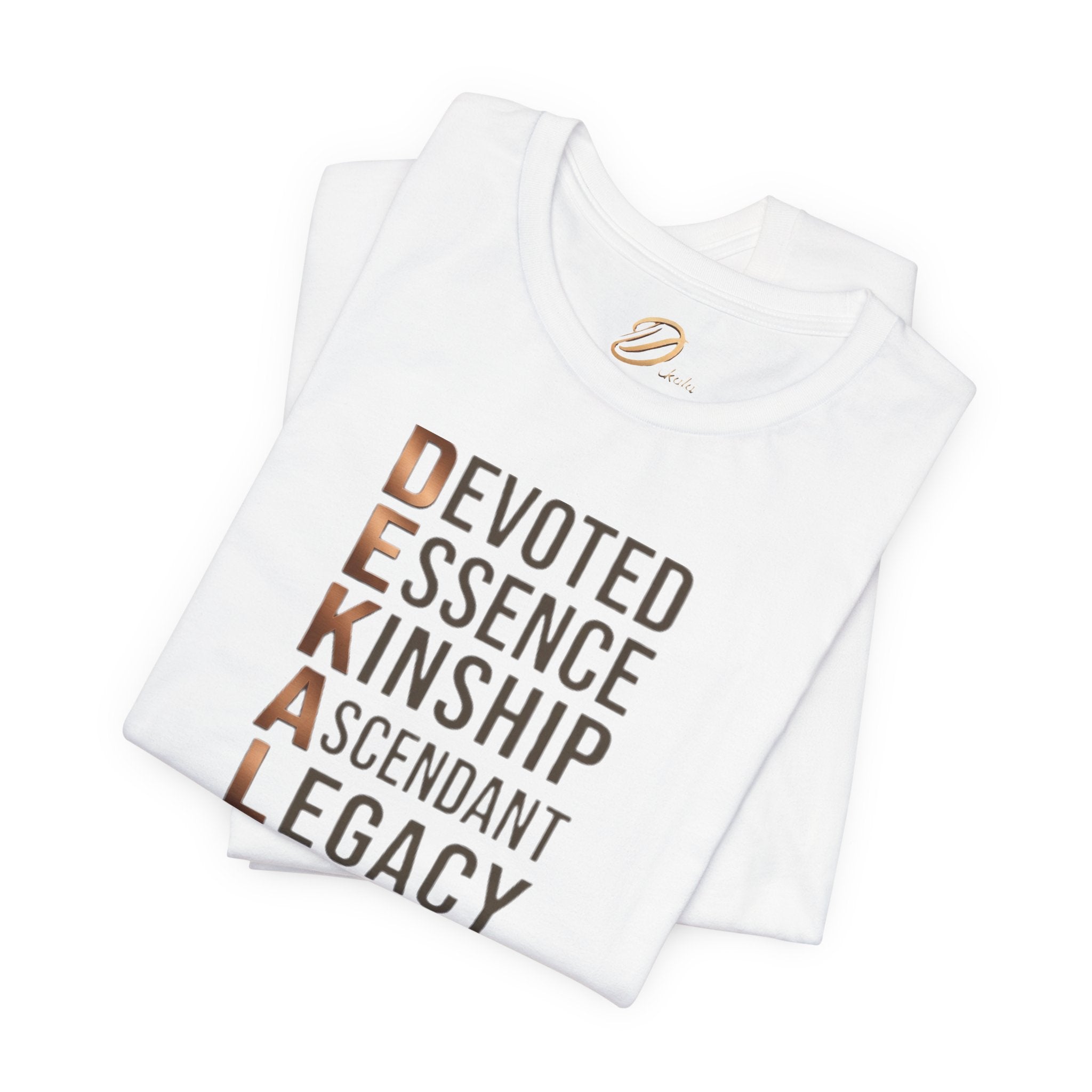 Dekala Acrostic Tee – Devoted. Essence. Kinship. Ascendant. Legacy. Architect.