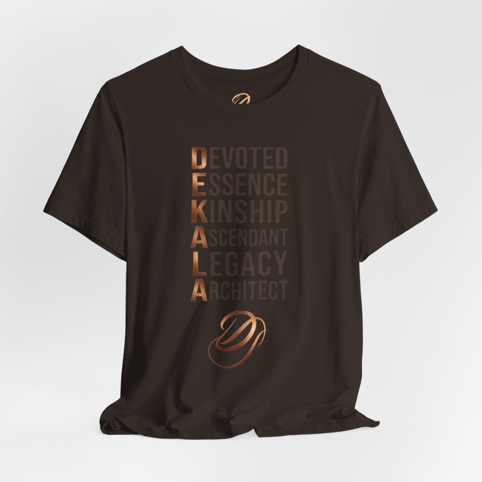 Dekala Acrostic Tee – Devoted. Essence. Kinship. Ascendant. Legacy. Architect.